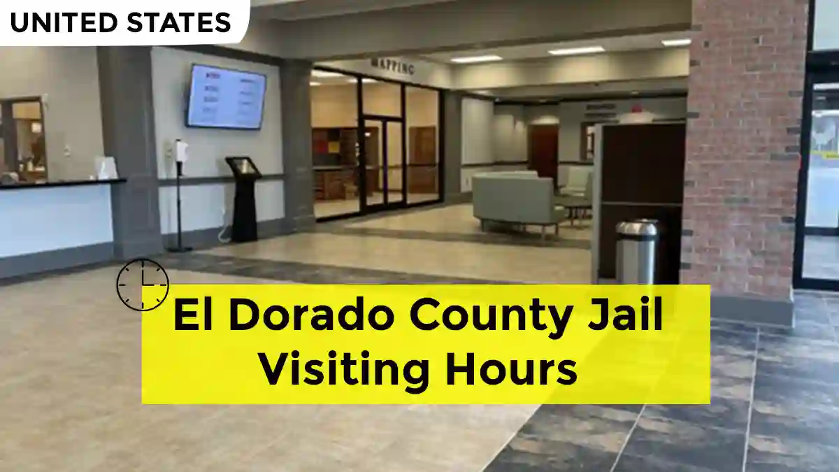 El Dorado County Jail Visiting Hours 2025